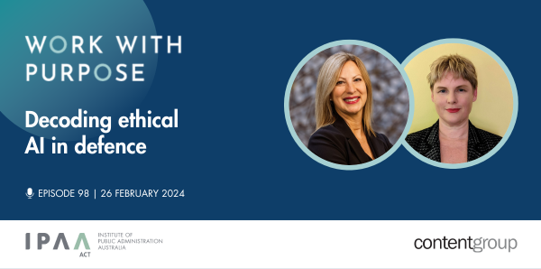 Want to learn more about the ethical use of artificial intelligence in defence and military contexts? Tune into our latest #WorkWithPurpose with @toni_erskine @ANUBellSchool @ANUmedia and @skdevitt @QUT 👉act.ipaa.org.au/ipaa-podcast/d… @contentgroup #AI #EthicalAI #AIInDefence