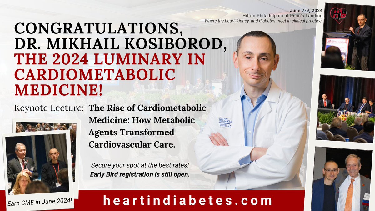 We extend our heartfelt congratulations to @MkosiborodMD on receiving the 2024 Luminary in Cardiometabolic Medicine Award! Join us at the 8th @HeartinDiabetes to hear his keynote lecture 'The Rise of Cardiometabolic Medicine.' Secure your #EarlyBird at heartindiabetes.com/registration