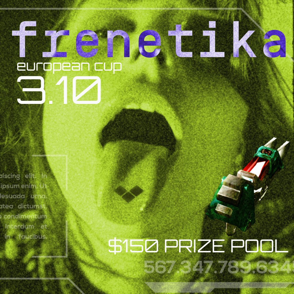 frenetika | EU 

March 10th
Prize pool: $150
3pm CET 

REGISTER --&gt; challonge.com/frenetikaEU