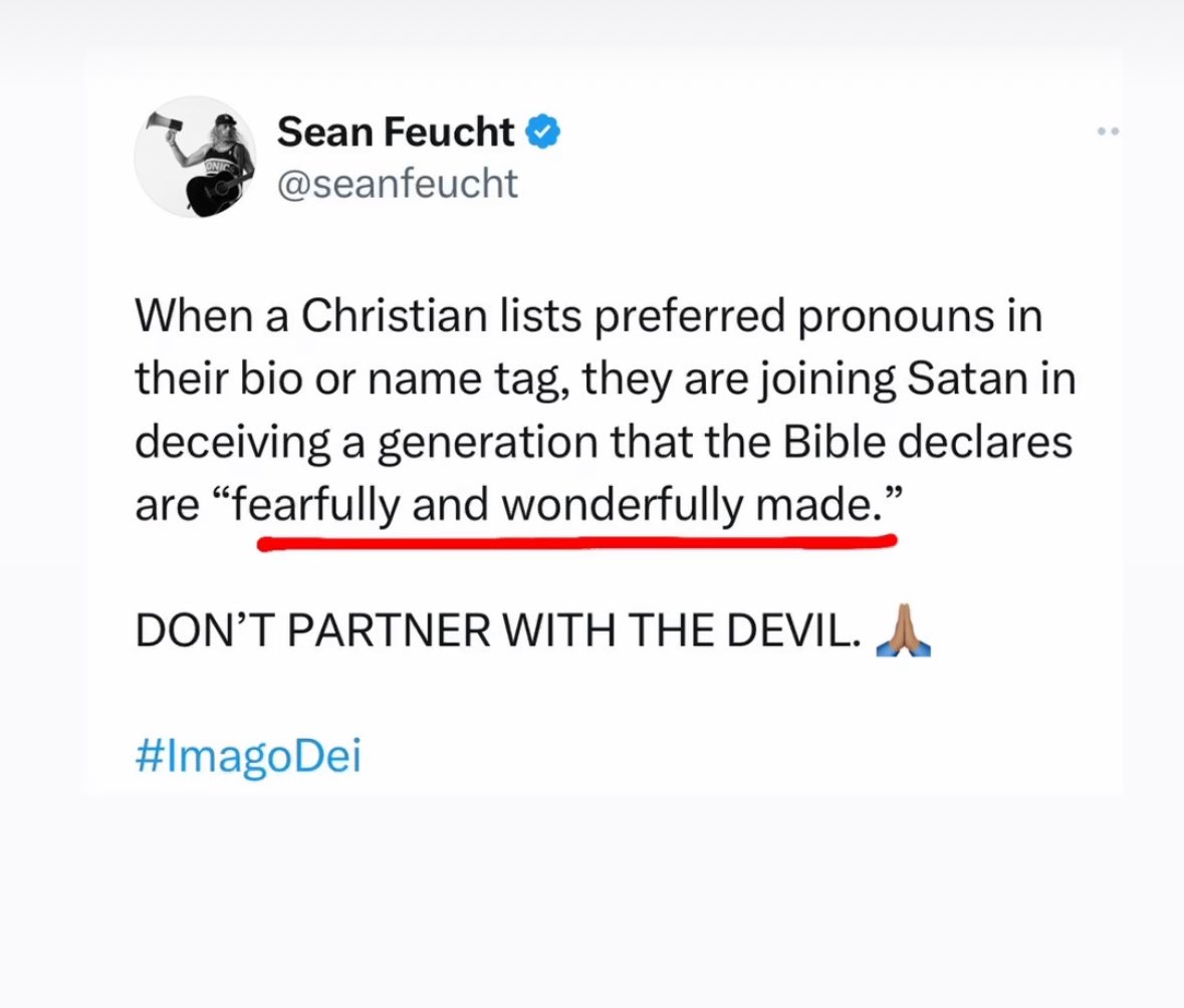 I really don’t understand his hate. For someone who claims to be a “worship leader” he certainly loves to lead the charge in further  destroying those already marginalized. #SeanFeucht #MAGA #LetUsWorship #Imposter #GodHelpUs #WhiteSupremacist #LGBTQ #NAR #ChristianNationalism