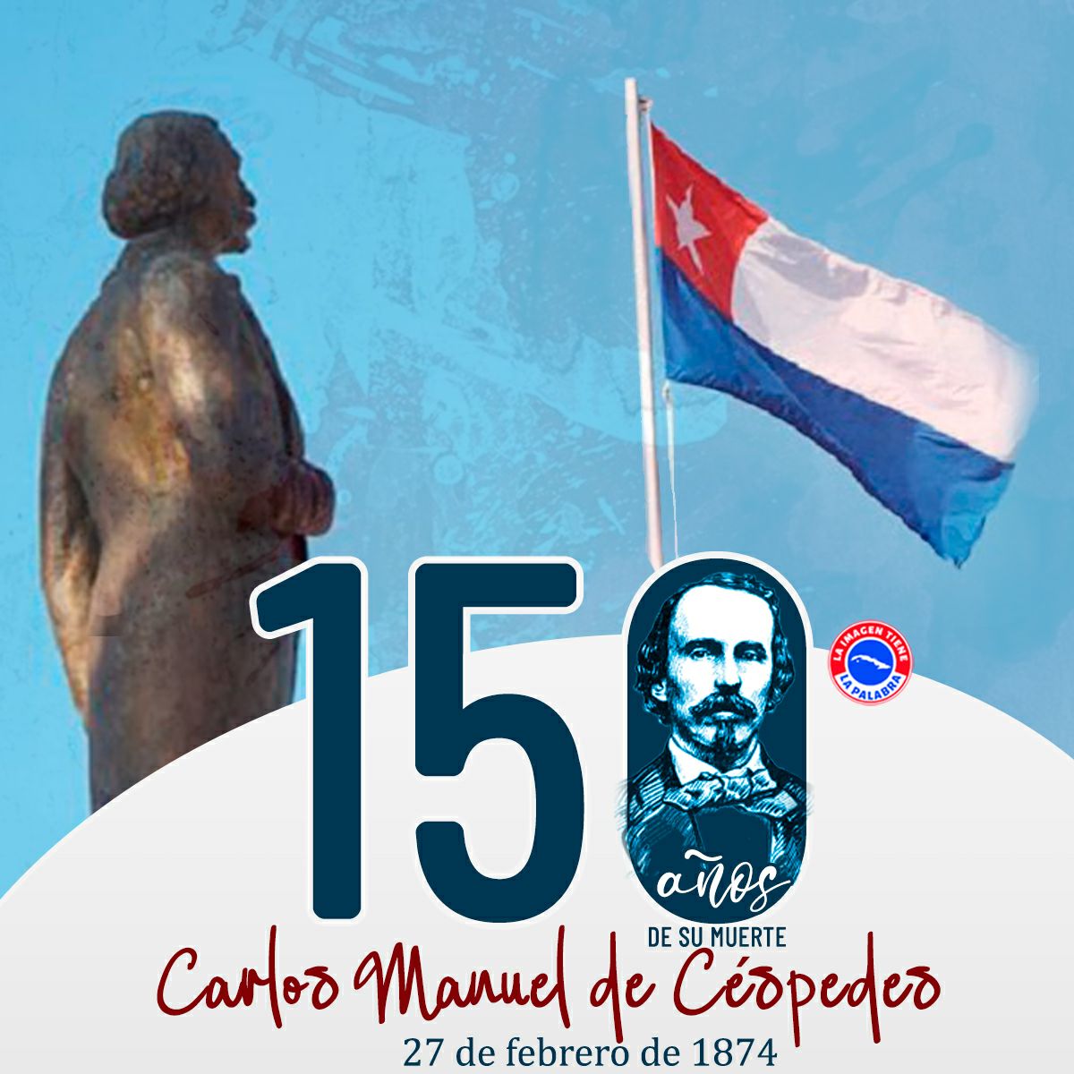 A los héroes se le recuerda sin llanto, se le recuerda siempre. Gloria eterna a nuestro Padre de la Patria. Líder independentista cubano🇨🇺 #CubaViveEnSuHistoria #CespedesImpetudYGrandeza