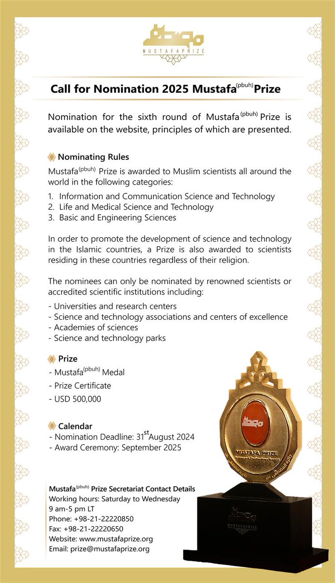 IRCC_LAHORE's tweet photo. Call for Nomination 2025 Mustafa(pbuh) Prize

for Further Details Contact:
Phone: +98-21-22220850
or 
Visit: https://t.co/VULXB9LAuo

In order to complete the nomination form, please click https://t.co/9EytaGA9mi

#iran #Mustafa #science #technology #scientist #muslimscientists https://t.co/1V0JGqeFU3