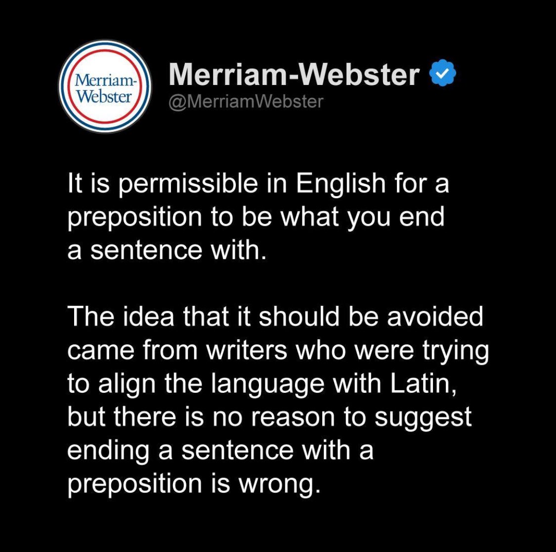 Merriam-Webster posted this little nugget on Instagram last week. The replies are plentiful. Old news for some, breaking news for others. Of course, you have tight-asses who refuse to let go of what they were taught. But most folks seem to agree, which I find encouraging.