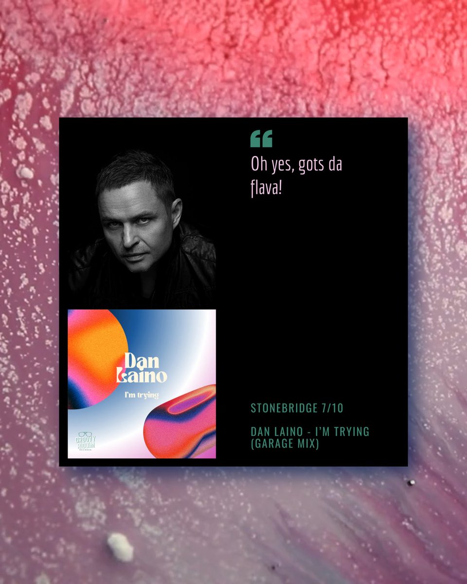 groovy_riddim's tweet photo. 💪🏻One of the supporters of 'I’m Trying' (Garage Mix) by #danlaino is @RealStoneBridge!

🔝💯This version has entered in the Top 100 Garage list. [#97]

🛒Get it exclusively now on @traxsource: https://t.co/ZnAA9pOOOU https://t.co/Dq7ePWCsNY