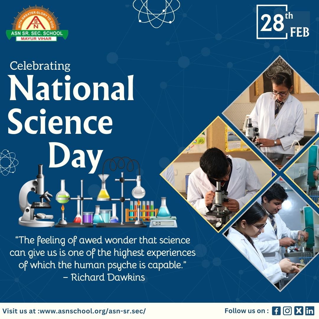 Science: Empowering generations with knowledge. today on the occasion of national science day,let’s embrace the spirit of learning and exploration. #nationalscienceday2024 #asnschool #asnschooldelhi #asnseniorsecondaryschool #scienceday #stemeducation #explore #delhischools