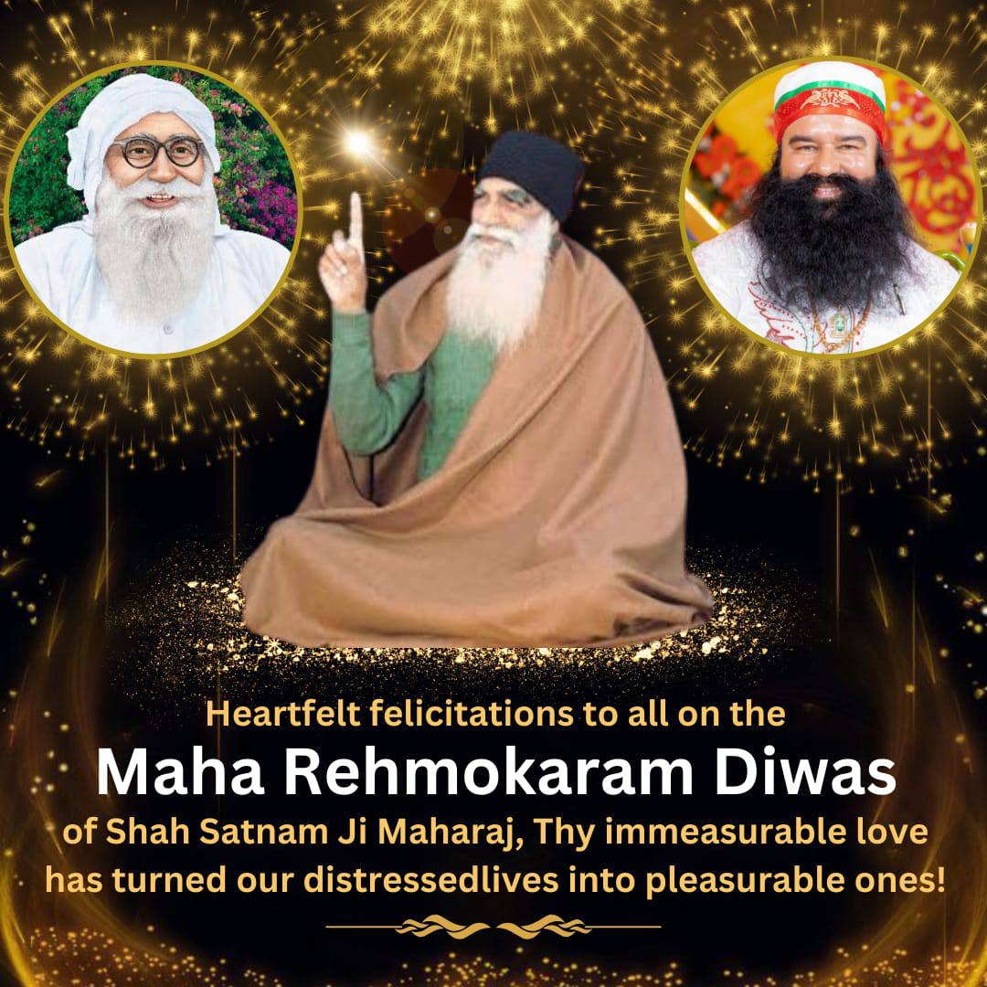 #MSGMahaRehmokaramDiwas Saint Gurmeet Ram Rahim Ji Shah Satnam Ji