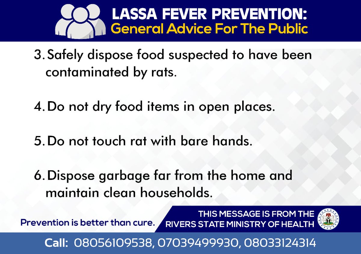 #Lassafever is preventable. Simple steps make a big difference. Protect yourself and your loved ones.

Emergency Numbers: 0805 610 9538, 0703 949 9930, 0803 312 4314

#lassafeveroutbreak
#lassafeverawareness
#lassafeverprevention
#Health4AllRivers