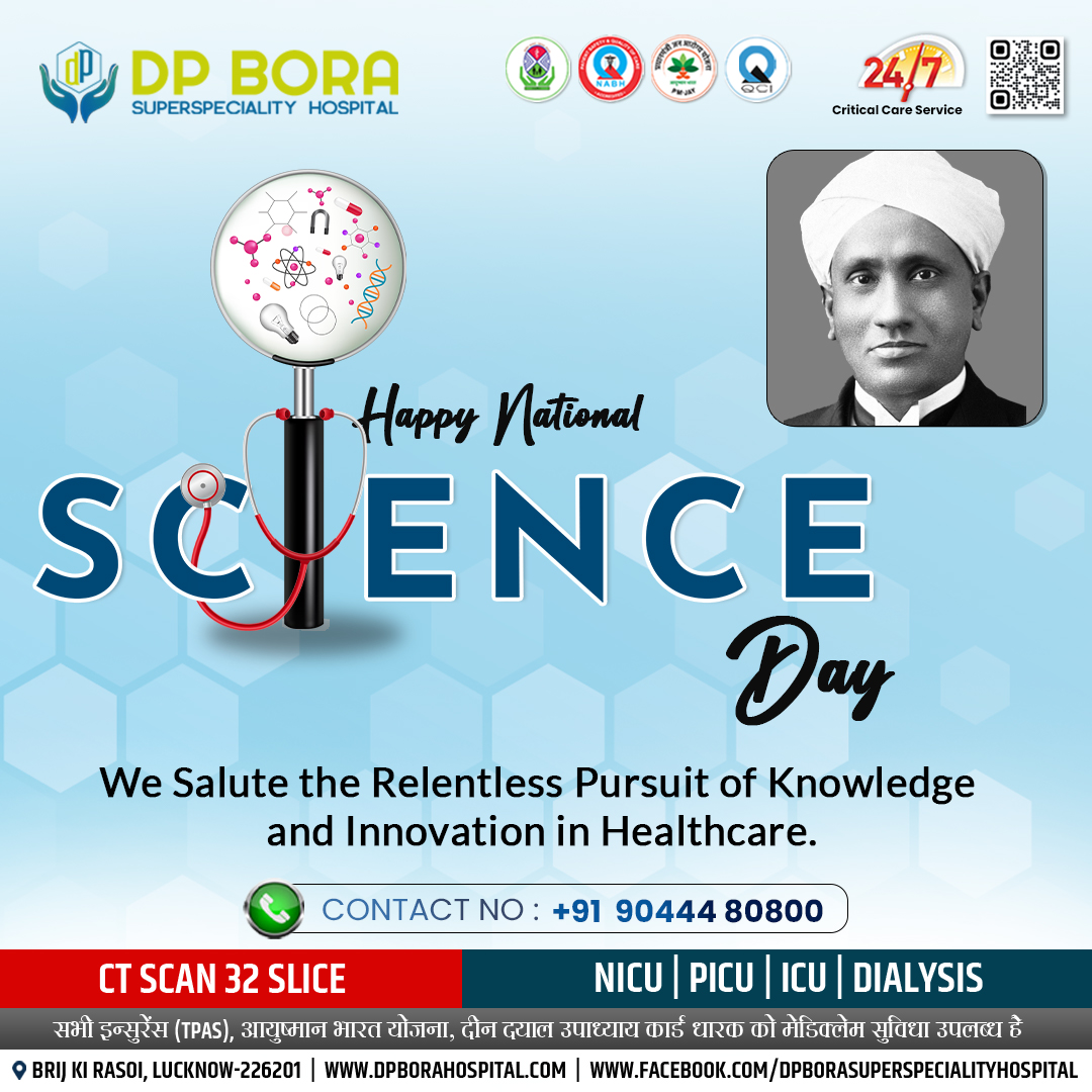 At DP Bora Superspeciality Hospital, we're not just treating patients, we're advancing healthcare through science. Happy National Science Day!
.
.
#EducateThroughScience #ScienceForFuture #WonderOfScience #ScienceDay #CelebrateScience #dpbora #dpborahospital #NationalScienceDay