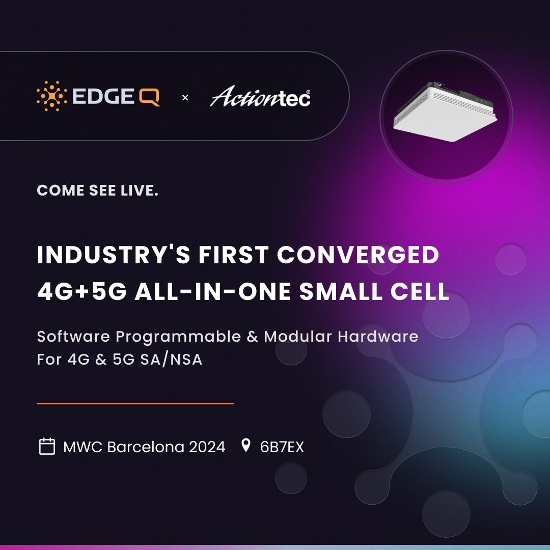 Join us live at #MWCBarcelona as we unveil the industry’s first converged 4G+5G all-in-one small call, in partnership with Actiontec.

#EdgeQ #Actiontec #MWC2024
