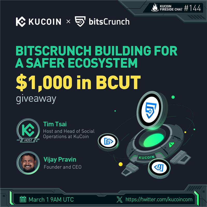 kucoincom's tweet photo. 🚀 Join us to explore @bitsCrunch's mission to create a safer ecosystem in our upcoming #KuCoinFiresideChat!
 
🎁$1,000 in $BCUT (10 winners)
 
1️⃣Follow @kucoincom &amp; @bitsCrunch
2️⃣RT, like &amp; tag 2 friends
3️⃣Fill in form: https://t.co/1IhZzPfu1i
4️⃣Join the space
 
✅Set a reminder