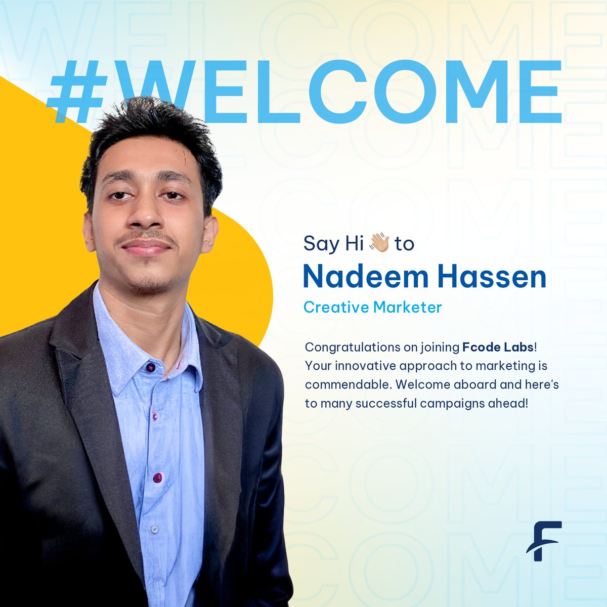 FcodeLabsLive's tweet image. A warm welcome to Nadeem, our newest addition to the creative marketing dream team! 🎉
#FcodeLabs #peopleatfcode