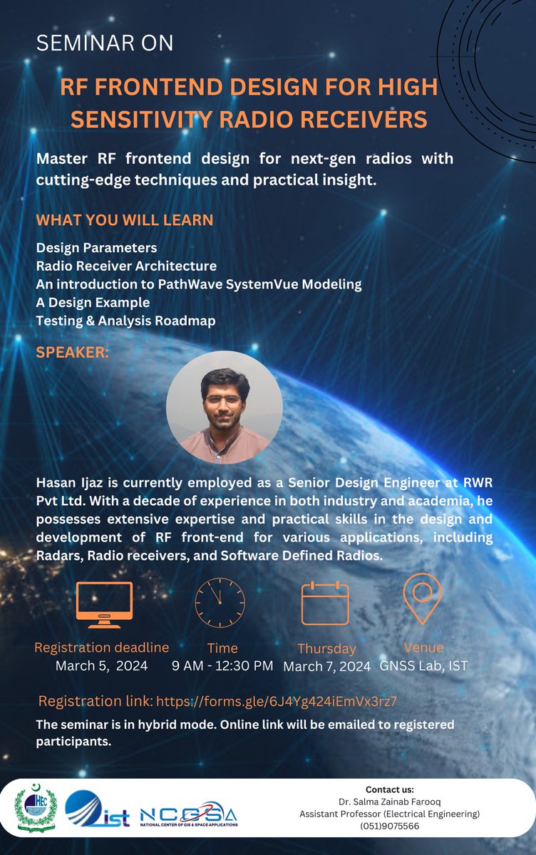📢 Join us for an insightful seminar on 'RF Frontend Design for High Sensitivity Radio Receivers' organized by the project at Institute of Space Technology, funded through the NCGSA Research Fund! #Seminar #GNSSResearchLab #NCGSA #RFfrontend #RadioReceivers #GNSS #GNSSReceiver
