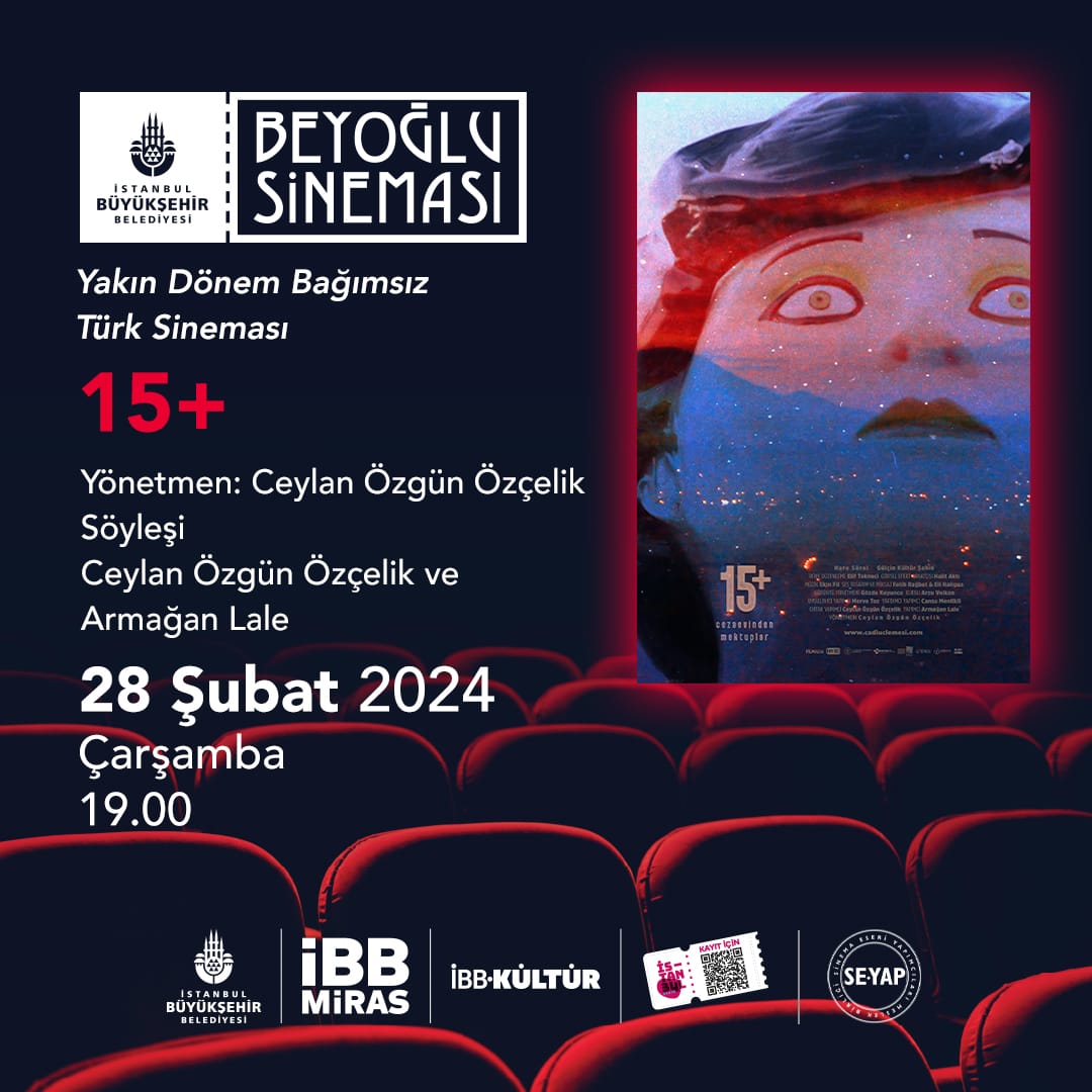 İBB Beyoğlu Sineması işbirliği ile ‘Yakın Dönem Bağımsız Türk Sineması’ gösterimleri bugün 28 Şubat Çarşamba 19.00’da, yönetmenliğini Ceylan Özgün Özçelik'in, yapımcılığını üyelerimizden Armağan Lale'nin yaptığı "15+" filmi gösterimi ile devam ediyor. 🌟