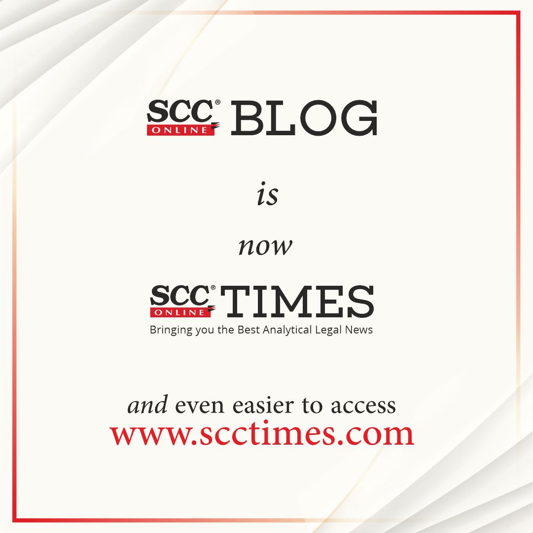scconline_'s tweet image. Rebranded but unchanged: Introducing SCC Times, your premier source for in-depth legal news analysis, formerly known as SCC Online Blog. With changing times, we stay by our promise to bring analytical legal news, aspiring to get one step ahead with a new identity.

#SCCOnlineBlog