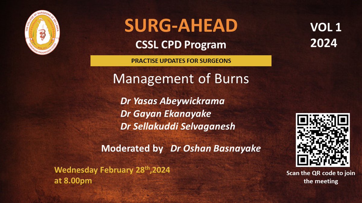 Surg Ahead Volume 1 2024 - Management of Burns Registration: surgeons.lk/pages/surg-ahe…
