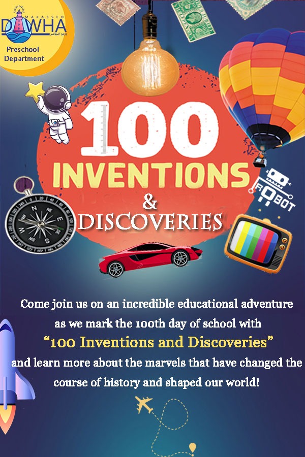 TahaniKobrosli's tweet photo. #100thdayofschool 
#100_Inventions_and_Discoveries
@FThaalby 
@makdawhaschool https://t.co/EanQYnrrNo