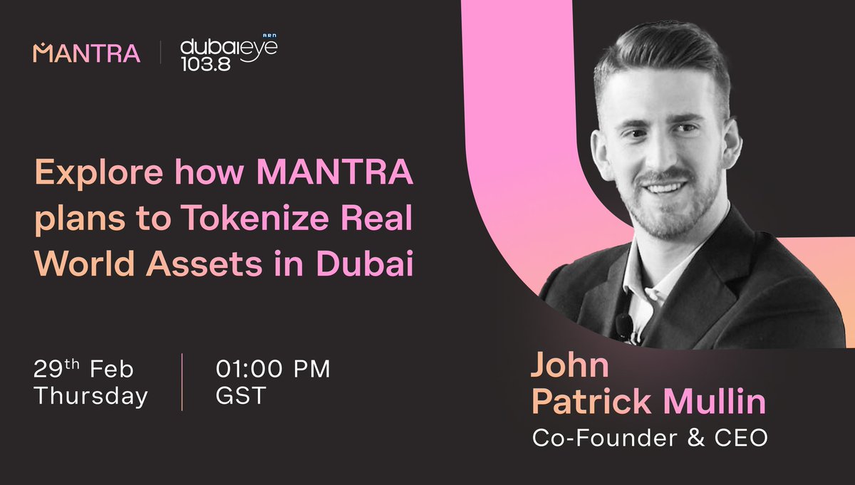 MANTRA: Reimagining Finance with the Potential of Real-World Assets onchain! 🎙#MANTRA Co-Founder & CEO, @jp_mullin888, will be joined by Ahsan from Zand Bank, for a LIVE discussion about the future of tokenized #RWAs on Dubai Eye 103.8 FM! 📅 Thursday, Feb 29, 1 PM GST…