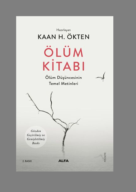 "Ölüm Kitabı"mın epeyce genişletilmiş yeni edisyonu 2. basımını yapmış. 
İlgi gösteren herkese teşekkür ederim...
<a href="/alfakitap/">Alfa Kitap</a>