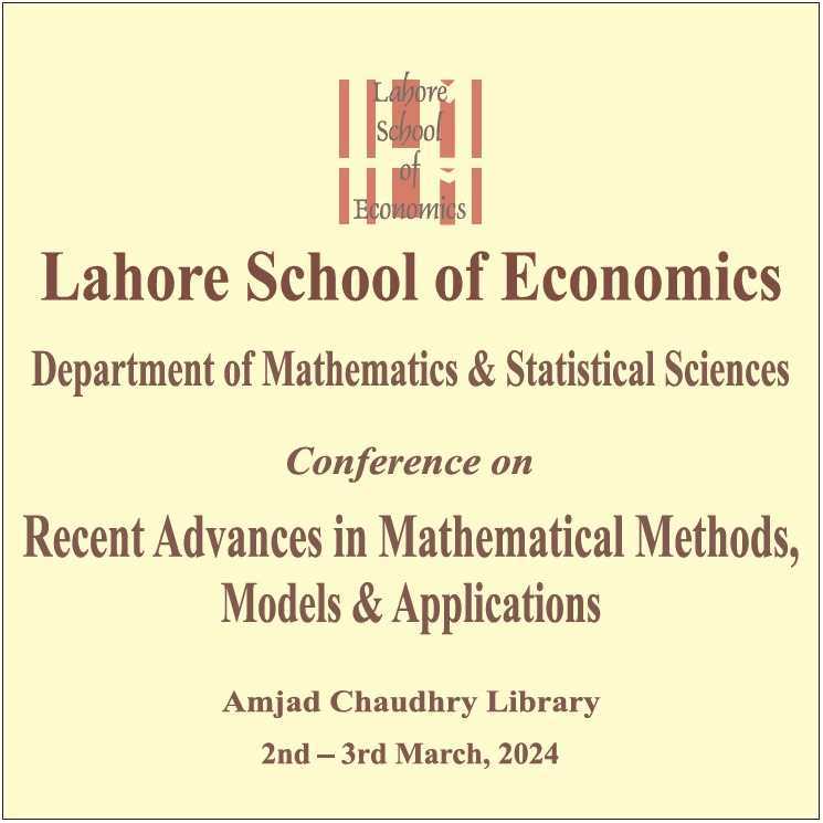 Lahore_School's tweet image. Nineteenth Conference on &quot;Recent Advances in Mathematical Methods, Models and Applications&quot;  #LahoreSchoolofEconomics, #MathematicalMethods, #RAMMMA, #Research