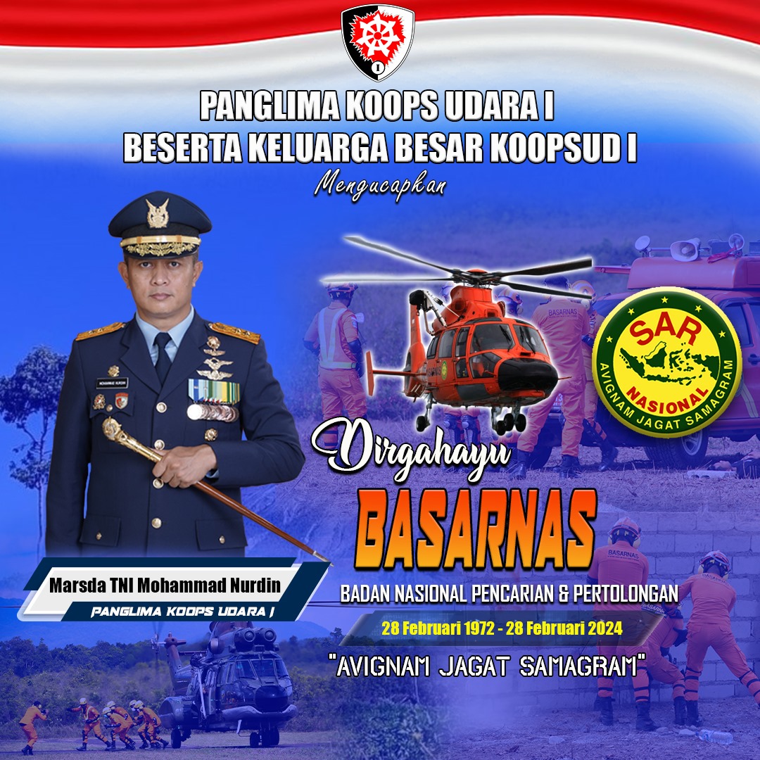 kodau_1's tweet photo. Panglima Koops Udara I beserta Keluarga Besar Koopsud I mengucapkan
Dirgahayu BASARNAS
Badan Nasional Pencarian dan Pertolongan
28 Februari 2024
"Avignam Jagat Samagram"
#koopsud1
#abhibhutiantarikshe
@_TNIAU
@SAR_NASIONAL https://t.co/ZGNOnqyJI4