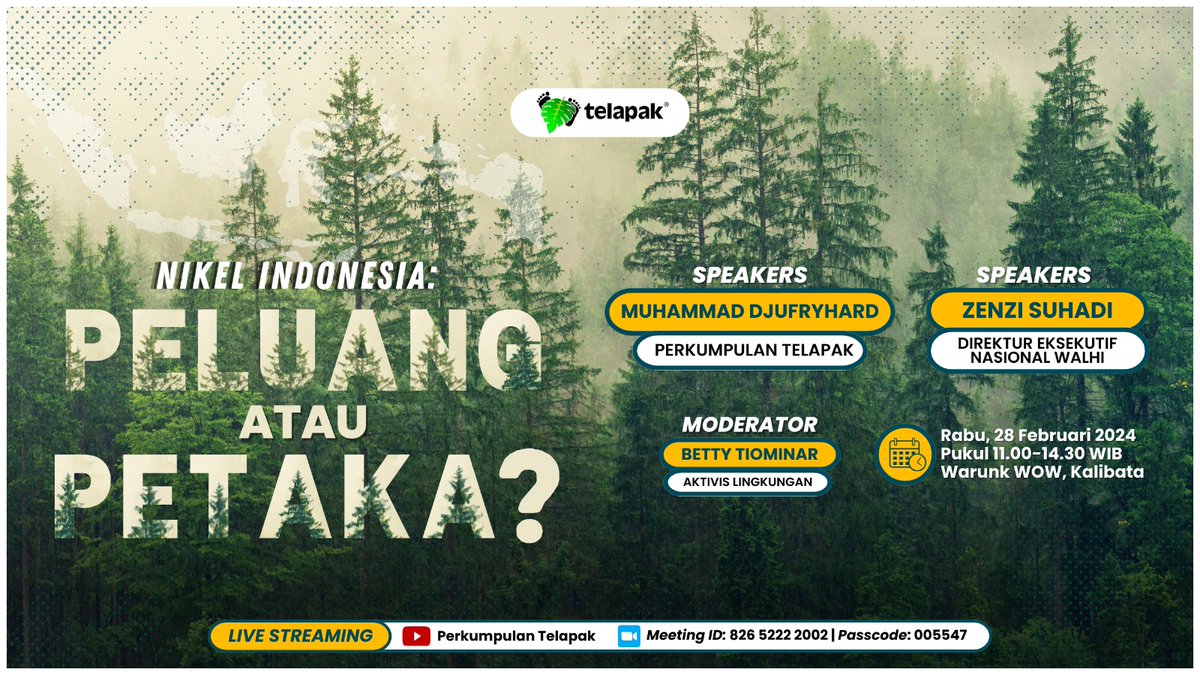 telapak's tweet photo. NOBAR &amp; TALKSHOW
NIKEL INDONESIA:
PELUANG/PETAKA?

Laporan Hasil tentang kajian sosial dan lingkungan terkait operasional tambang dan hilirisasi nikel

Rabu, 28 Februari 2024
Pukul 12.00 WIB - Selesai
Warung WOW KWB Warung Jati Timur Raya, Kalibata https://t.co/vGbdArk7xp