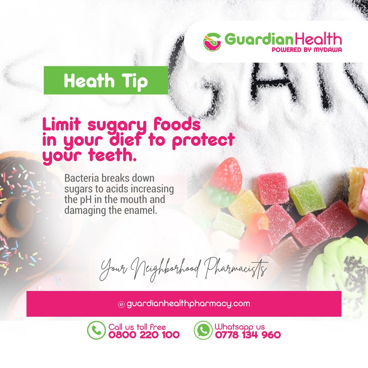 You don't need to eliminate sugars from your diet to prevent tooth decay. The following are tips to follow:

Taking sugars in one sitting not numerous times a day.

Using a straw while drinking sugary drinks.

Brushing teeth one hour after food.

Visit the dentist  for checkups.