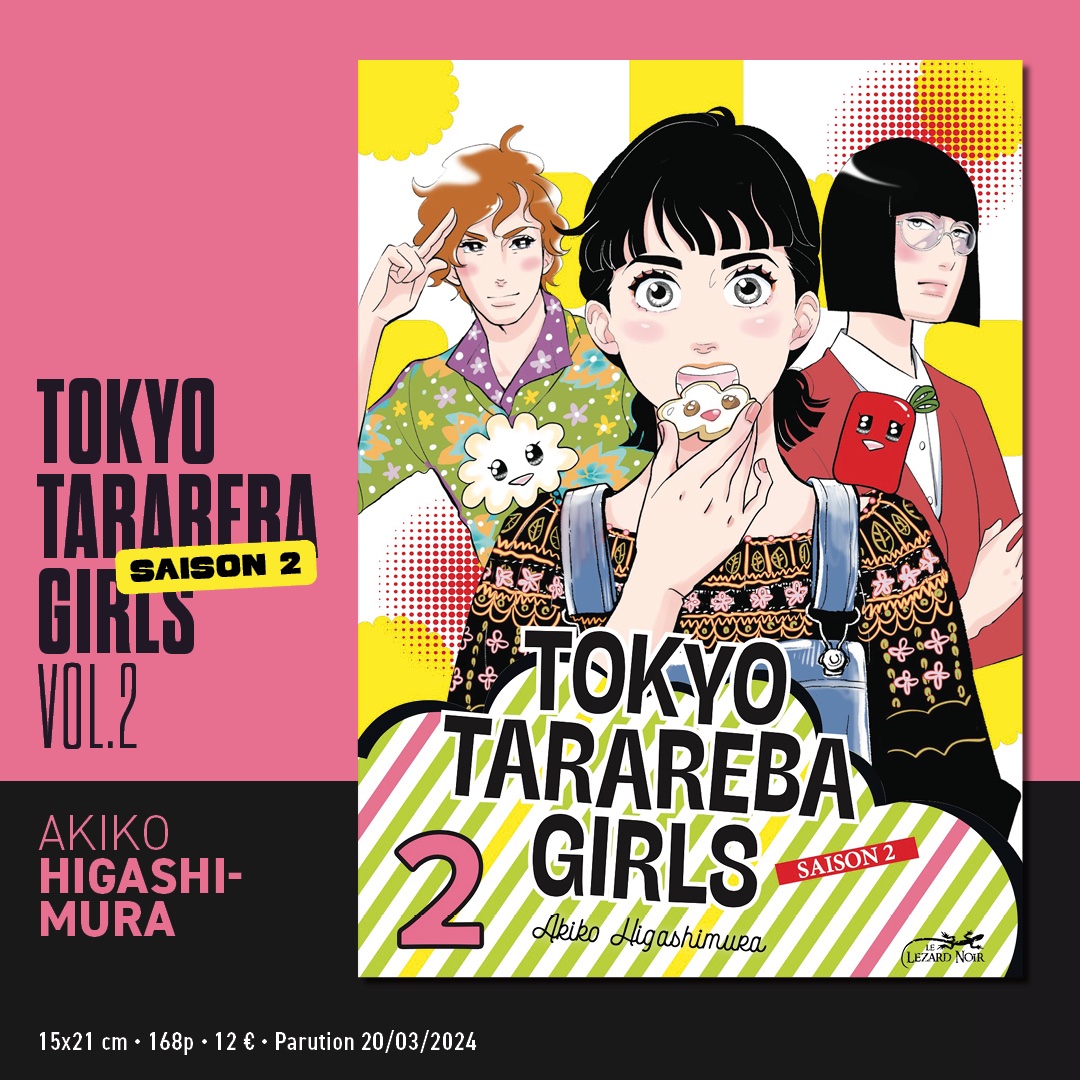 🔜 La suite est là ! 🔹 Tokyo Tarareba Girls, saison 2 - Volume 2 : 'Je n'arrivais pas à tomber amoureuse... c'est parce que je ne suis pas amoureuse de moi-même' #lezardnoir #tokyotararebagirls #suitedeserie #akikohigashimura