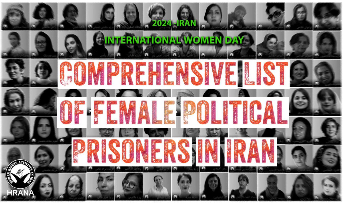 Um für Aufmerksamkeit zu Sorgen! Anlässlich des internationalen Frauentages veröffentlicht die Menschenrechtsorganisation @HRANA_English eine Liste weiblicher politischer Gefangener, die sich momentan in iranischen Gefängnissen befinden. en-hrana.org/international-…