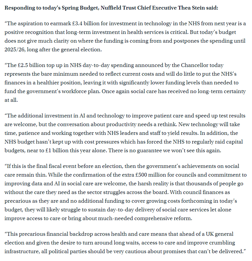 🆕 @Thea_Stein responds to the #Budget. 💷 The precarious financial backdrop across health and care means that ahead of a general election all political parties should be very cautious about promises that can’t be delivered. nuffieldtrust.org.uk/news-item/nuff…