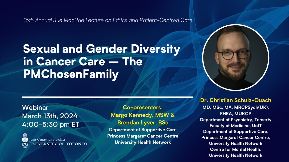 Join us for the 15th Annual Sue McRae Lecture ft. @Dr_SchulzQuach on Mar 13 at 4pm as he reflects on the success of the ChosenFamily prog. set up at the @pmcancercentre to address intersectional needs of 2SLGBTWIA+ patients. Register to receive zoom link: bit.ly/3IsVE05.