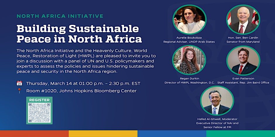 🚨 EVENT: Join the North Africa Initiative of @FPI_SAIS and @DCHWPL on March 14 for an insightful discussion on Building #Sustainable #Peace in North #Africa! We're thrilled to host the Hon. Senator Ben Cardin and a panel of experts. This event will be held in person at…
