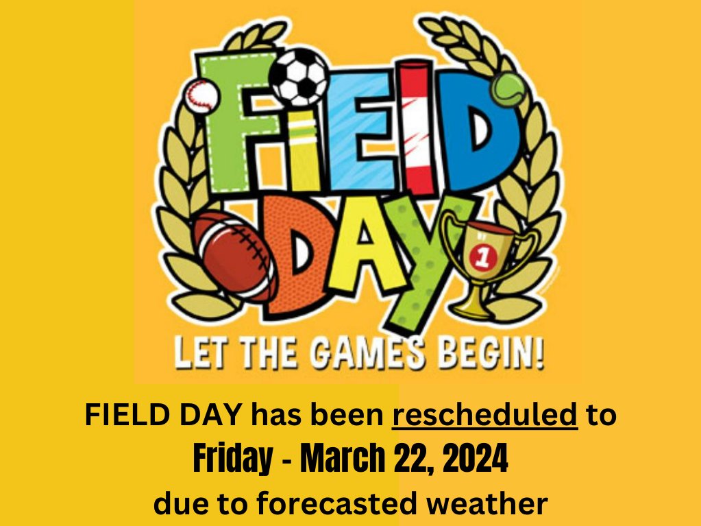 ReesStars's tweet image. 🚨 Field Day Update! 🚨 Due to forecasted weather conditions, Field Day has been rescheduled to Friday, March 22, 2024. #FieldDay #Rescheduled #March22