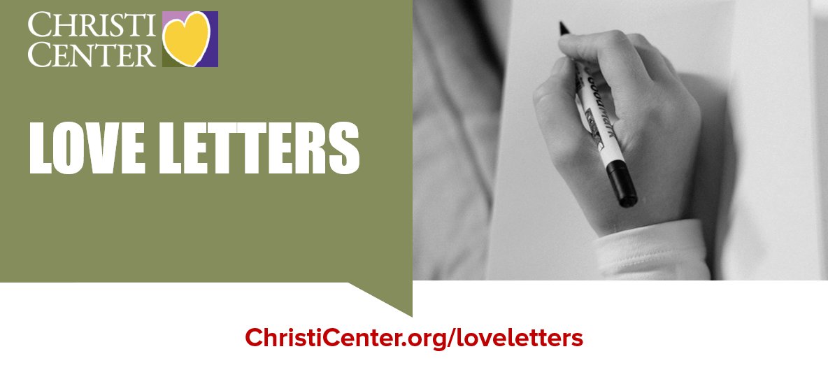 A Love Letter from Shelley to Jed: 

"I love your guts!
I'll share your life stories with your children and grandchildren someday. Your legacy will live on, I can make you that promise."

See our Love Letters at
ChristiCenter.org/loveletters

ChristiCenter.org/amplify