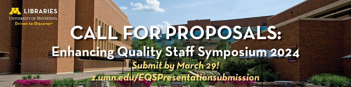 The #UMN Libraries' Enhancing Quality Staff (EQS) symposium is back, and we want to hear from you! We're seeking presentation proposals for this year's symposium. This is a great opportunity to present your research and add to your CV! Submit by March 29. libnews.umn.edu/enhancing-qual…