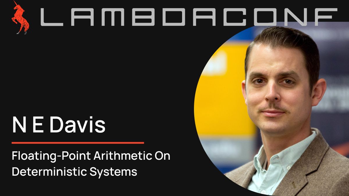 lambda_conf's tweet photo. 🔢 @sigilante  presents 'Floating-Point Arithmetic on Deterministic Systems' at LambdaConf. Uncover the challenges and solutions for implementing IEEE 754 in reproducible computing environments.  

Join us ➡️ https://t.co/BcQ0ZYV2wy 

#FloatingPoint #DeterministicSystems https://t.co/ADWqeufAdu