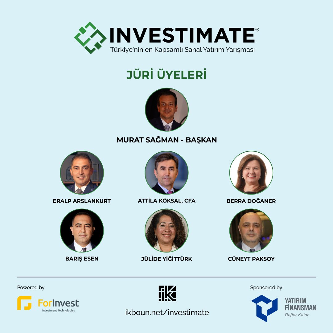 Türkiye’nin en kapsamlı sanal yatırım yarışması Investimate’in birbirinden değerli jüri üyeleri sizlerle! Bakiyesini en çok arttıran 50 kişinin raporu jüri üyelerimiz tarafından incelenecektir ve seçecekleri 8 kişi final törenine gelmeye hak kazanacaktır.