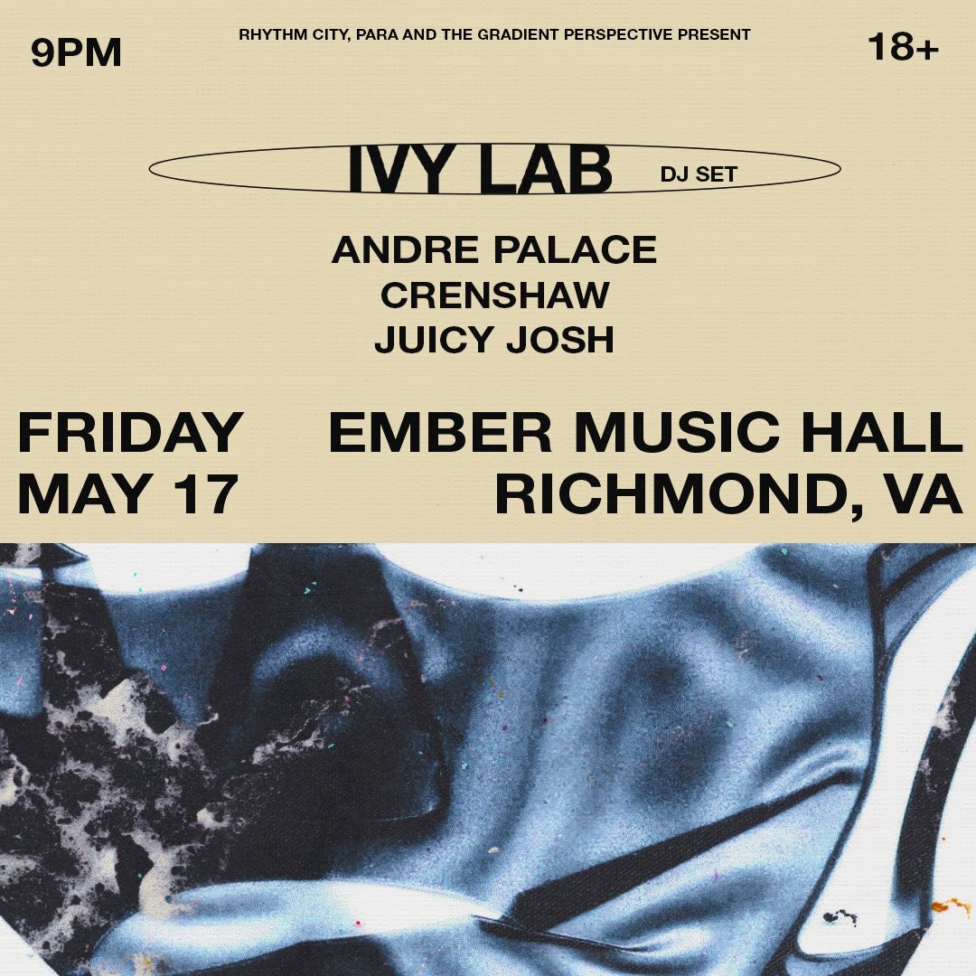 RhythmCityCo's tweet photo. 5.17.24

The apex of the future beats movement and founders of Twenty Twenty Global, Ivy Lab will be making their way through Richmond this May! 

Tickets in the comments https://t.co/Llo1Lw7mdO