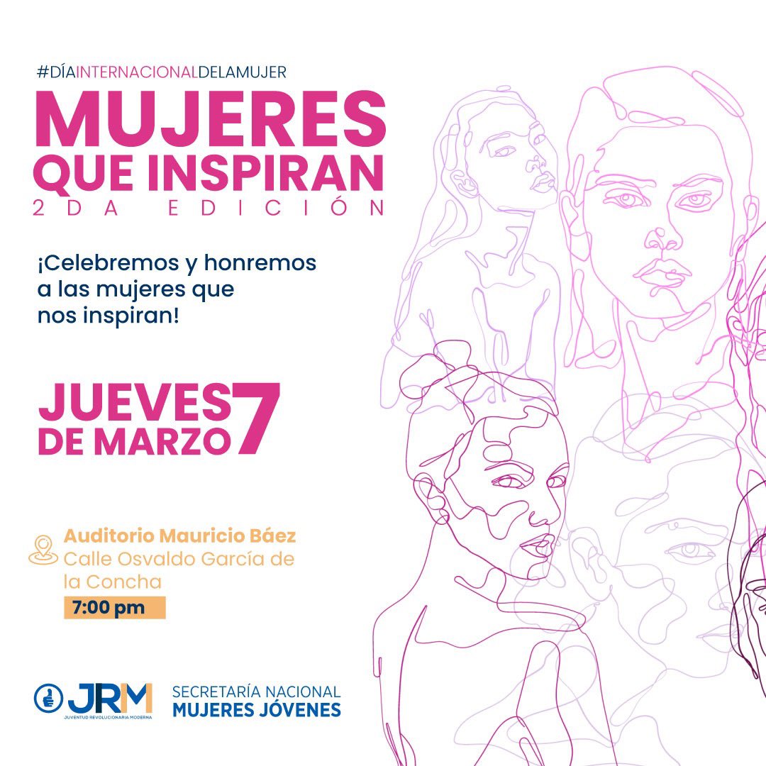 “ Detrás de cada mujer fuerte existe una historia que la convirtió en guerrera” La Secretaria de Mujeres Jóvenes JRM se complace en invitar a la 2da edición de “Mujeres que Inspiran” acompáñanos a celebrar este día en un ambiente que impulsa y promueve a la mujer a ser imparable.