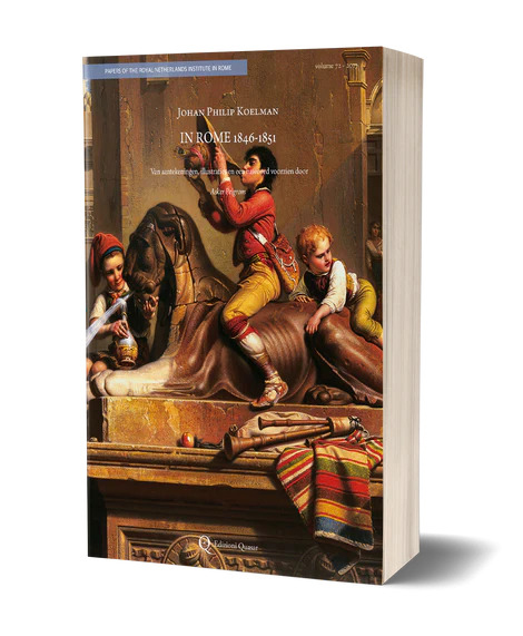 𝐍𝐢𝐞𝐮𝐰𝐞, 𝐦𝐨𝐧𝐮𝐦𝐞𝐧𝐭𝐚𝐥𝐞 𝐞𝐝𝐢𝐭𝐢𝐞 𝐯𝐚𝐧 𝐉.𝐏𝐡. 𝐊𝐨𝐞𝐥𝐦𝐚𝐧'𝐬 '𝐈𝐧 𝐑𝐨𝐦𝐞 𝟏𝟖𝟒𝟔-𝟏𝟖𝟓𝟏' (𝟏𝟖𝟔𝟗) Van aantekeningen, illustraties en een nawoord voorzien door Asker Pelgrom (Rome: Quasar 2023) 𝐁𝐞𝐬𝐭𝐞𝐥 𝐡𝐢𝐞𝐫: edizioniquasar.it/collections/pa…