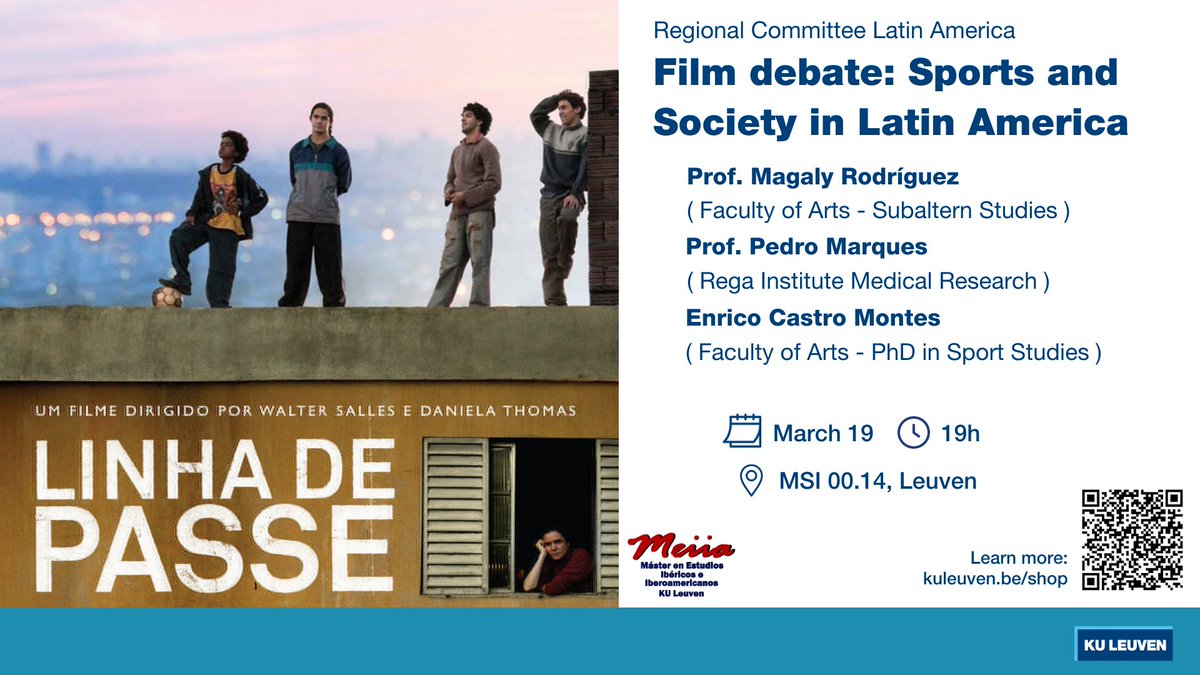 📆 Event with MoSa members: Magaly Rodriguez and @EnricoCM will participate in the Film debate: Sports and Society in Latin America of the Regional Committee Latin America @KU_Leuven @artskuleuven Scan the QR-code to register.