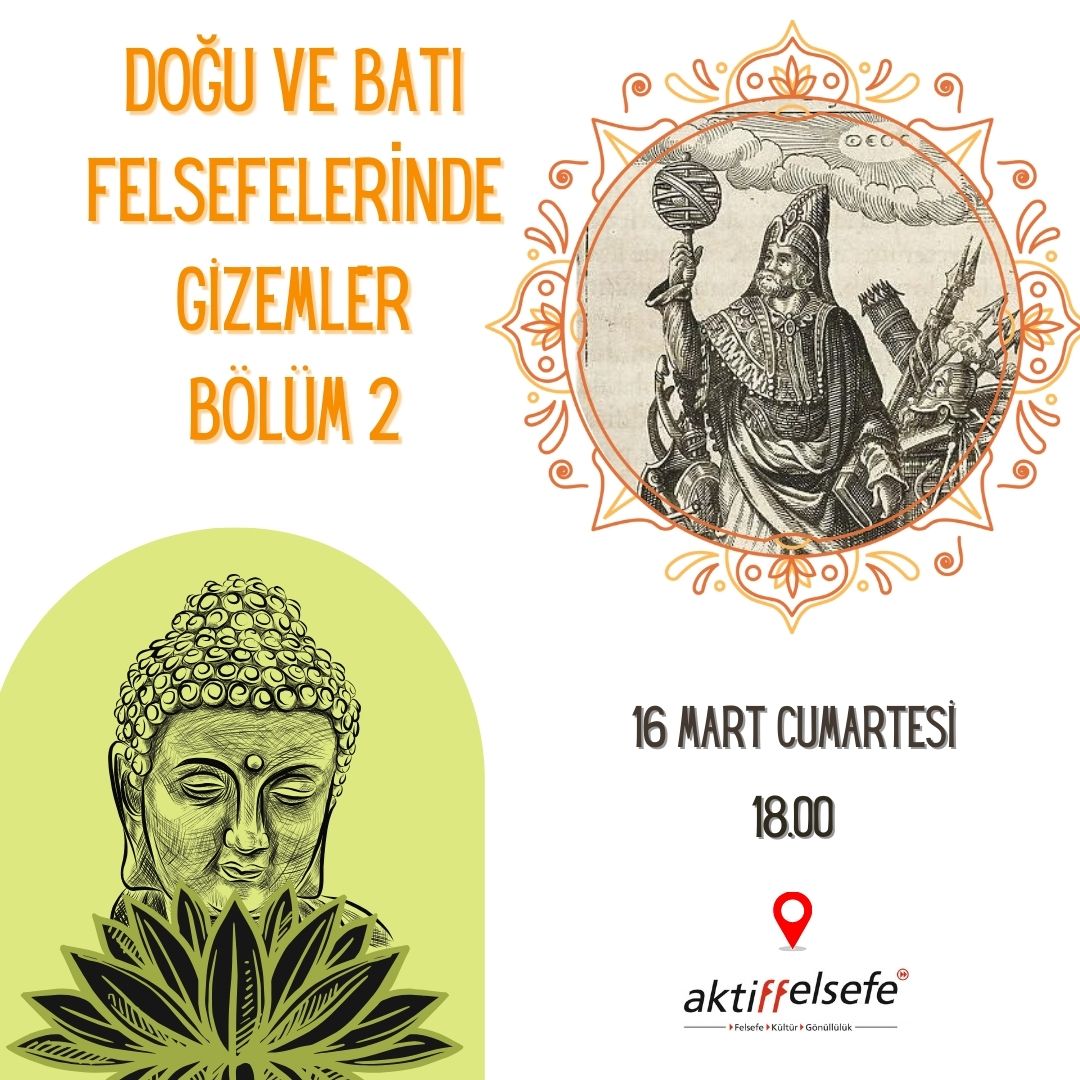 Aktiffelsefe01's tweet photo. Bu senenin başında ilgiyle karşılanan doğu ve batı felsefelerindeki gizemleri konu edindiğimiz konferansımızın ikinci bölümüne davetlisiniz. 
Önceki konferansımızı dinleyen ve dinlemeyen herkesin katılabileceği bir sunum olacaktır. 

1/3 https://t.co/neet8TfMXn