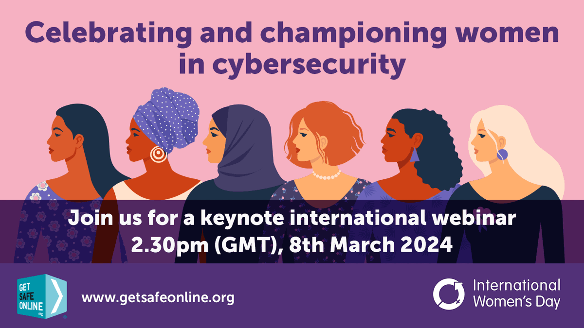 Be inspired! Our webinar celebrating and championing women in cybersecurity is this Friday. There's still time to register at getsafeonline.org/international-…