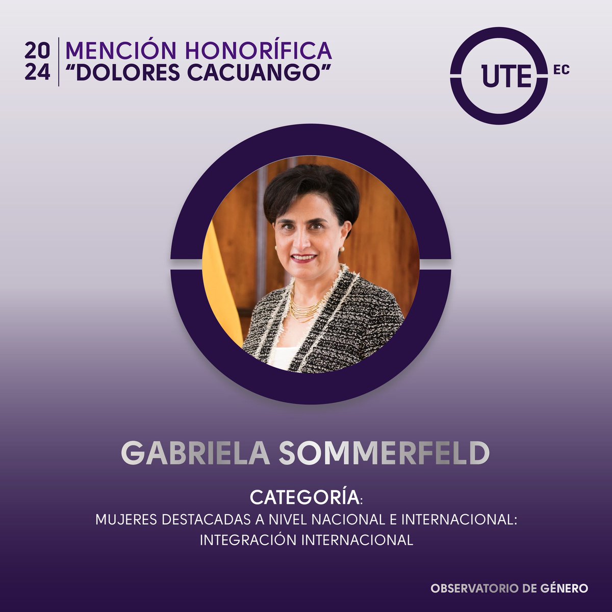 #UTEinforma I Entrega de la Mención Honorífica Dolores Cacuango UTE 2024.
🟢Integración Internacional:
✔️ <a href="/gabisommerfeld/">Gabriela Sommerfeld</a> - Canciller del 🇪🇨.
✔️Raquel Serur - Embajadora de México.
✔️Segundina Flores: - Embajadora de Bolivia.
✔️Tatiana Sprinchan - Diplomática de Rusia en 🇪🇨
🗓️7