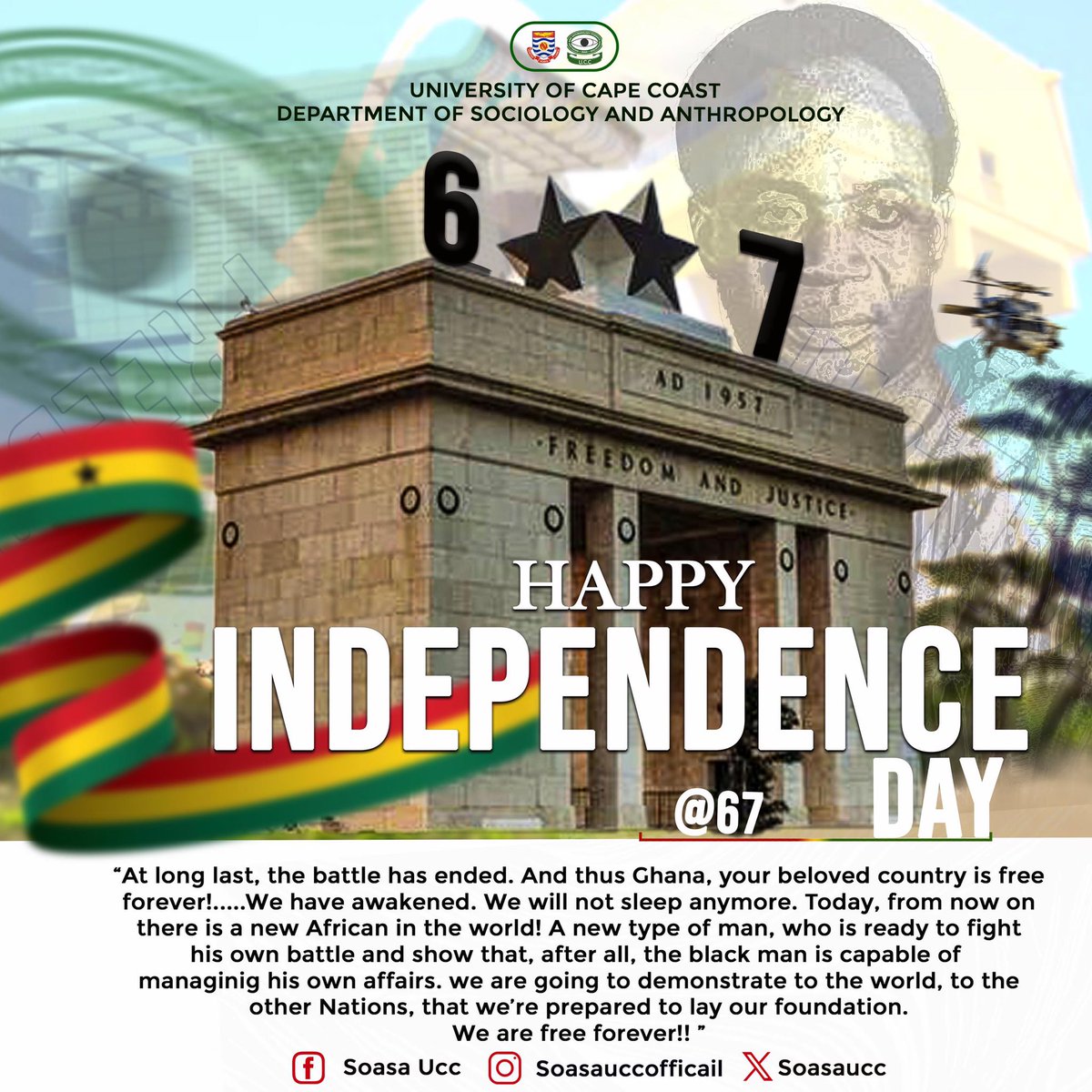 SoasaUcc's tweet photo. 🚨 HAPPY 67TH INDEPENDENCE DAY 🎉🇬🇭

#SOASA is excited to celebrate the 67th independence of our beloved motherland.

“We have awakened. We will not sleep anymore “
#GhanaAt67 https://t.co/2Ow0XcS611
