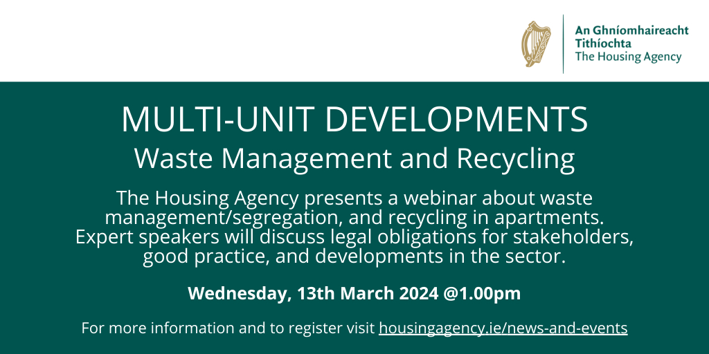 🖥️Register for our webinar on Wednesday 13 March 2024 “Multi-Unit Developments – Waste Management and Recycling”. For more information visit- housingagency.ie/news-events/we…