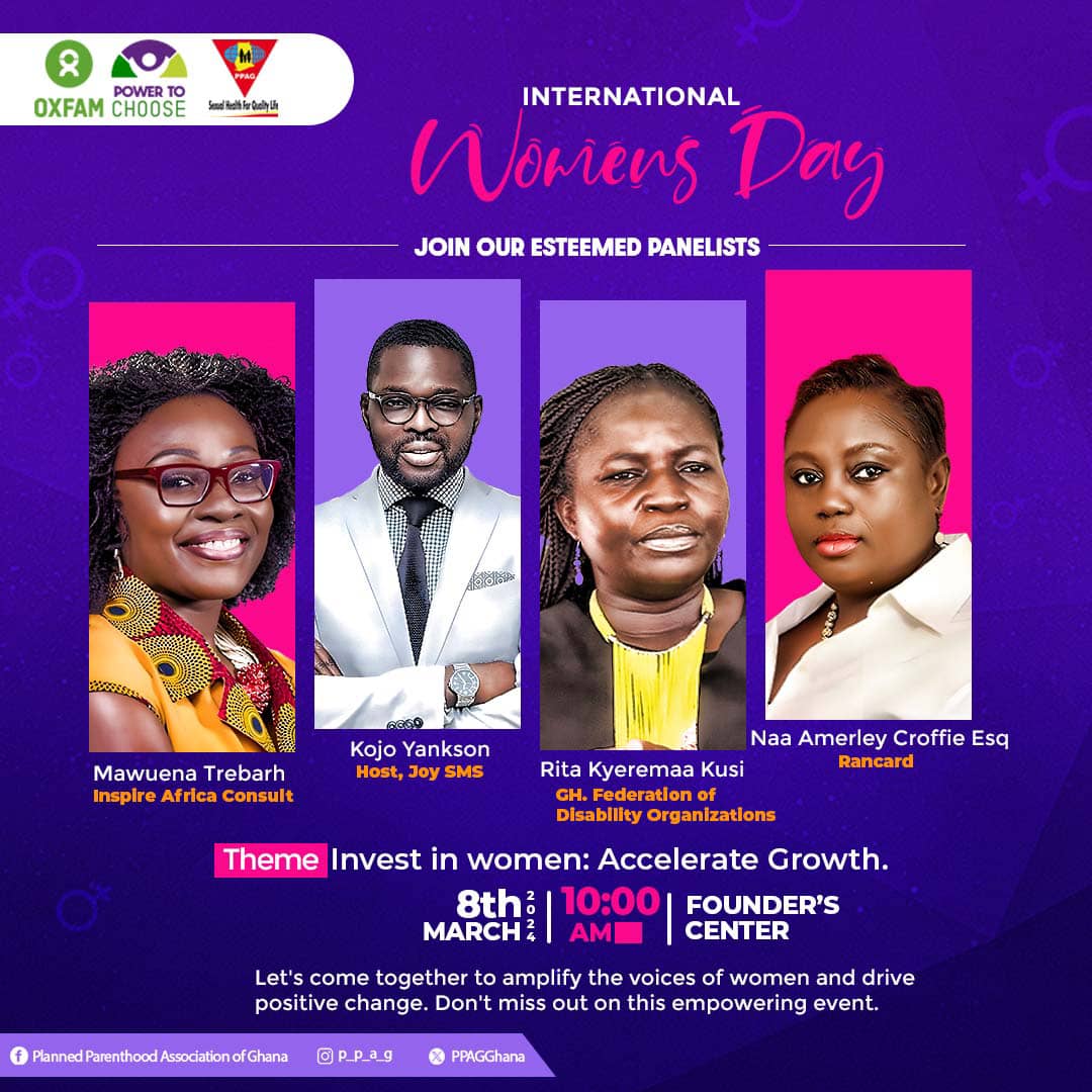 Join our esteemed panelists, Mrs Mawuena Trebarh, Mr Kojo Yankson, Md. Rita Kusi & Naa Amerley Croffie ESQ for the IWD 2024 convo. DATE: FRIDAY 8TH MARCH, 2024 VENUE: PPAG FOUNDERS' CENTER TIME: 10 AM THEME: INVEST IN WOMEN: ACCELERATE GROWTH. Event is free & open to the public