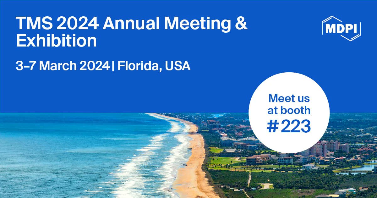 Processes_MDPI's tweet image. 🌟 Exciting News for TMS 2024 Annual Meeting & Exhibition Attendees!
📚 We announce that the TMS 2024 Annual Meeting & Exhibition is currently in progress and that several MDPI journals are present at booth #223.
🔗 mdpi.com/about/announce…
#TMS2024 #Networking #TechnicalKnowledge