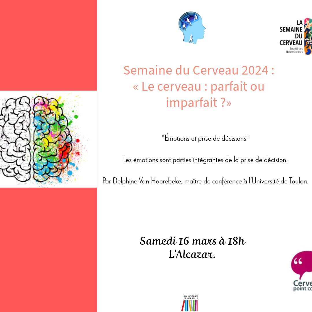 La 26ᵉ édition de la @Semaine_Cerveau 2024 arrive à son terme avec la conférence « émotions et prise de décisions » par Delphine Van Hoorebeke, maître de conférence à l’@univtoulon. 📆Samedi 16 mars 🕰️18h 📍L'Alcazar Plus d'infos👉bit.ly/49w6QVo