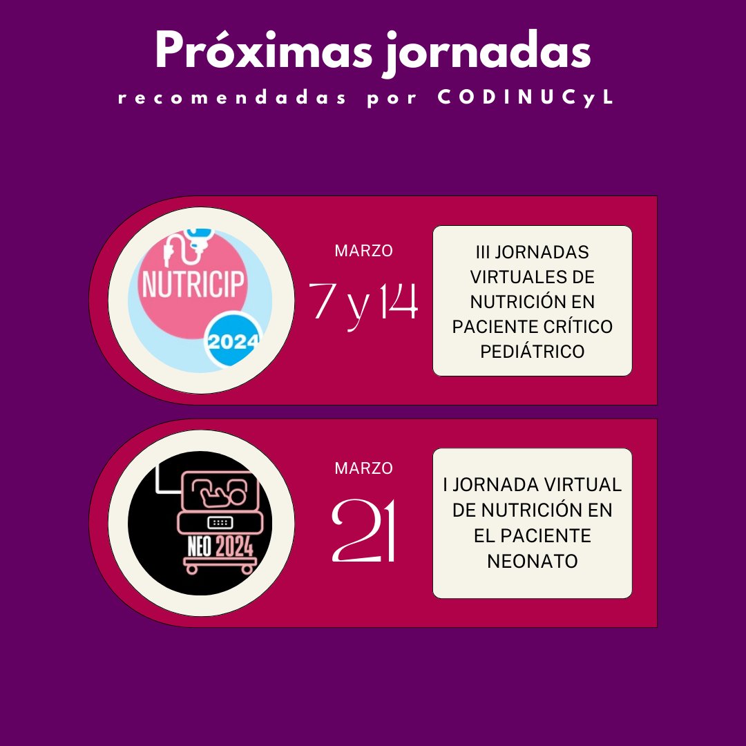 CODINUCyL's tweet image. Toma nota de estas jornadas virtuales que te recomendamos desde #CODINUCyL:

🟣 III Jornadas Virtuales de Nutrición en Paciente Crítico Pediátrico (NutriCIP).

🟣 I Jornada Virtual de Nutrición en el Paciente Neonato (NutricNeo).

Más información: 👉  codinucyl.es/zonaprivada/no…