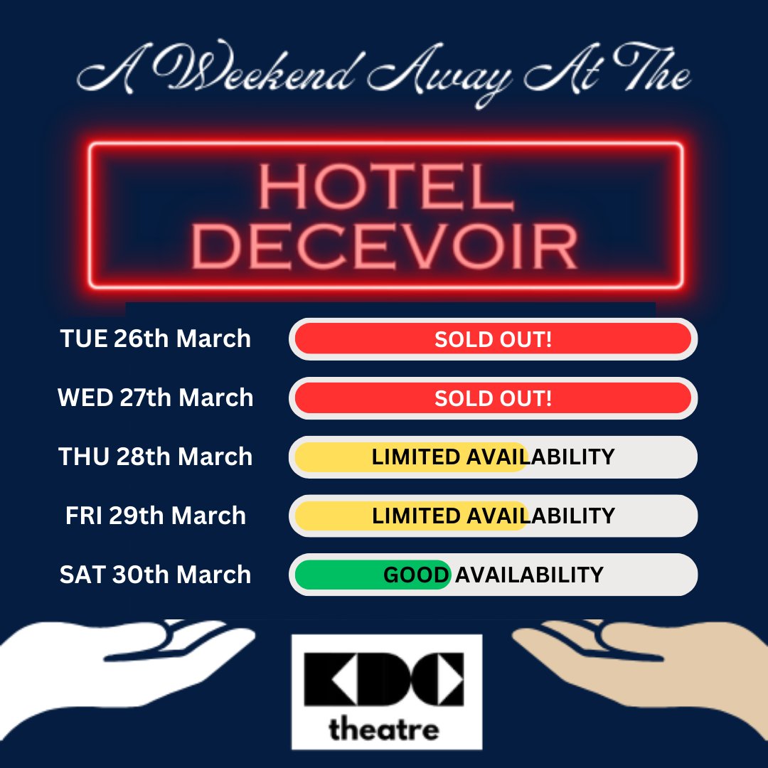 Two nights sold out!

A Weekend Away at the Hotel Decevoir
26 – 30 Mar
The White Bear Theatre

In this original farcical comedy,  The Hotel Decevoir’s most prized possession, an award for best-hotel restaurant, goes missing one night...

Tickets available:
tickettailor.com/events/kdcthea…